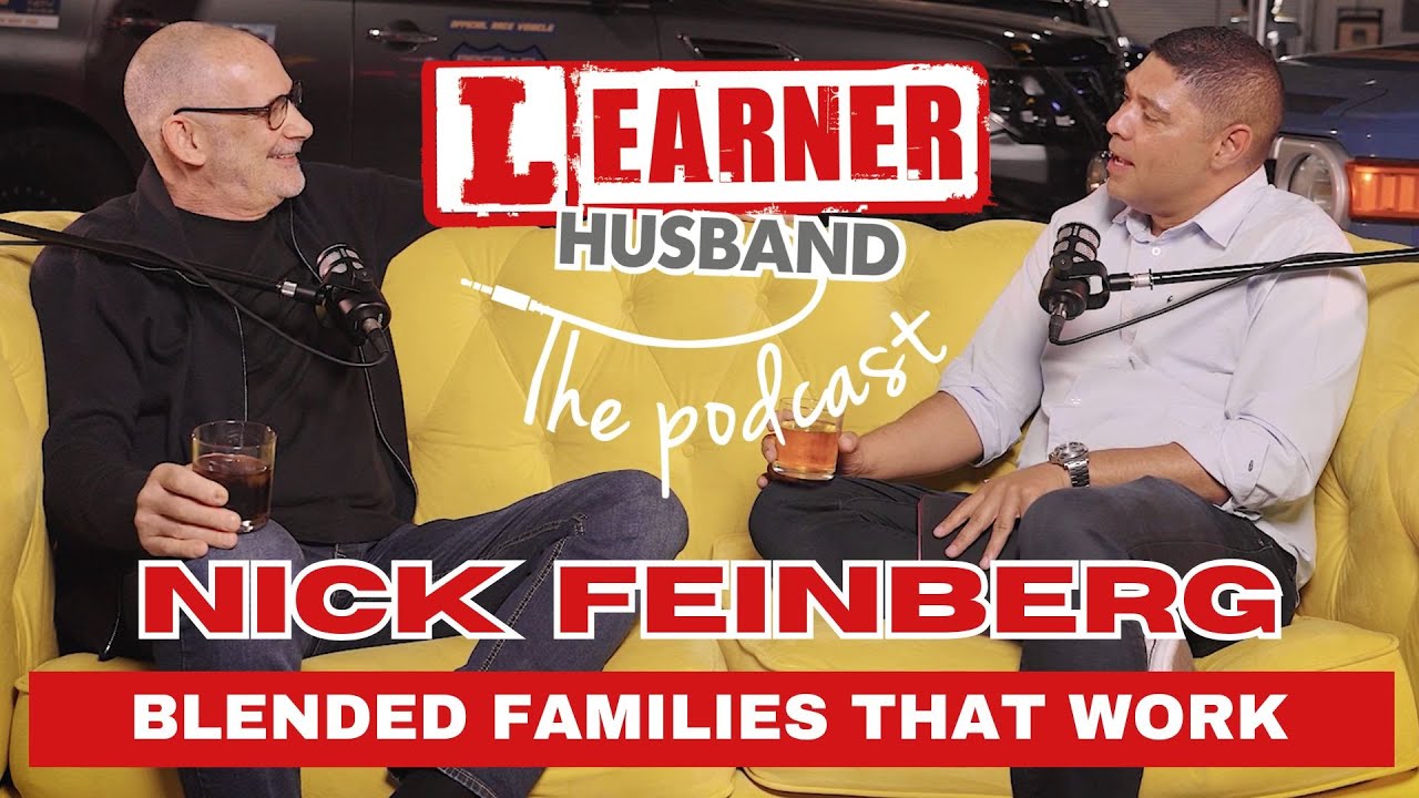 Nick Feinberg   Blended Families Done Right