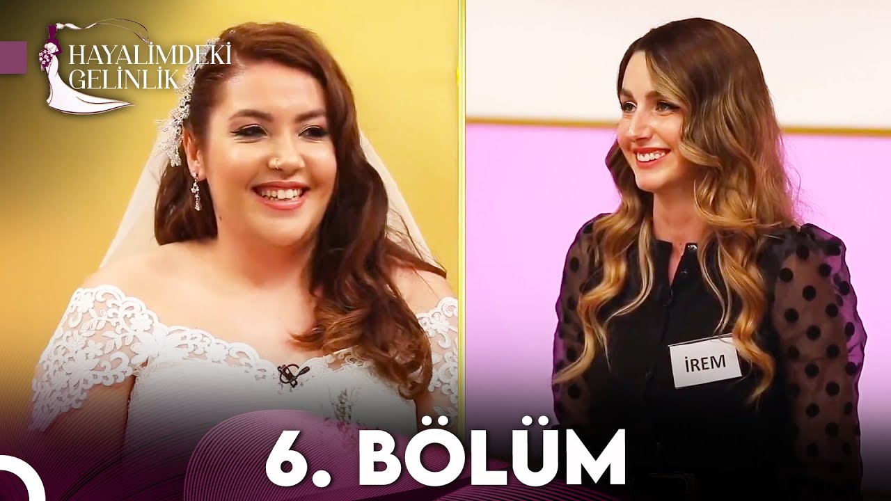Hayalimdeki Gelinlik 6.Bölüm