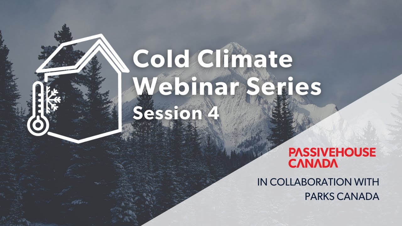 Cold Climate Session 4