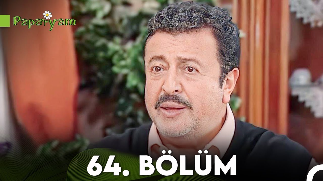Papatyam 64. Bölüm