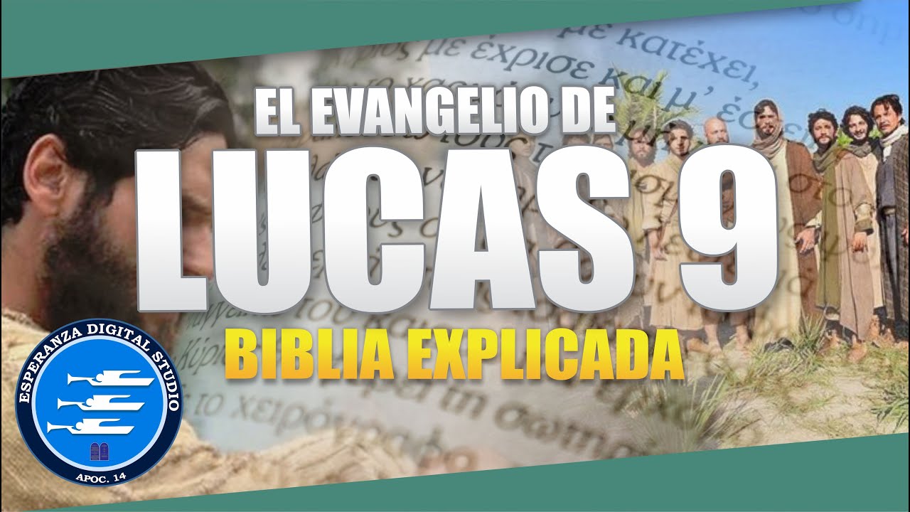 ✅ LUCAS 9 - EXPLICADO 🔥 | Reavivados por su Palabra || 21 DE SEPTIEMBRE 2024