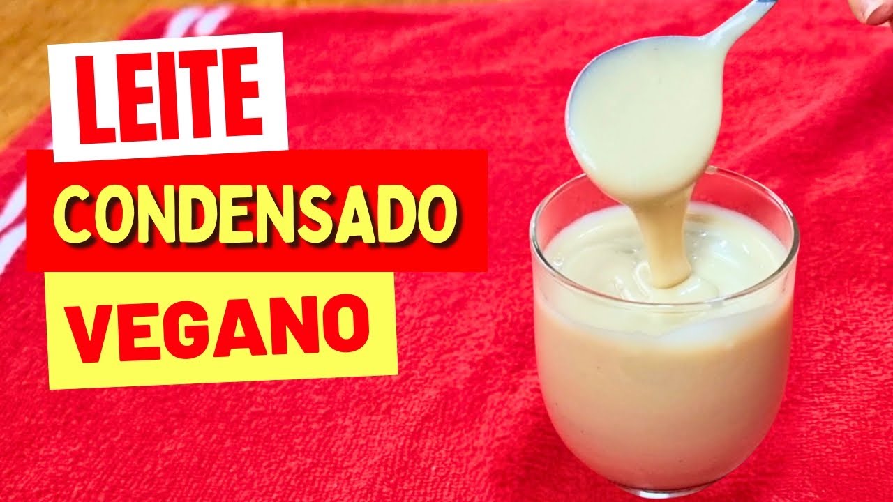 LEITE CONDENSADO VEGANO FÁCIL - SEM LEITE VEGETAL EM PÓ - Delicioso!