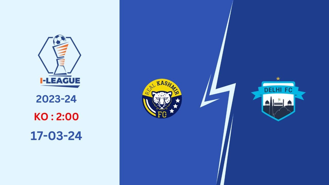 I-League 2023-24 | Real Kashmir FC vs Delhi FC | LIVE