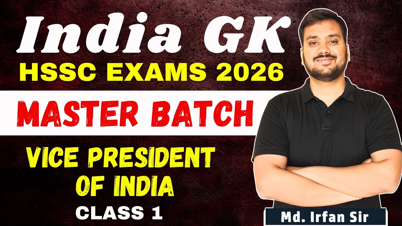 VICE PRESIDENT OF INDIA | Class 1 | INDIA GK | HSSC EXAM 2026 | IRFAN SIR #hssccet2026