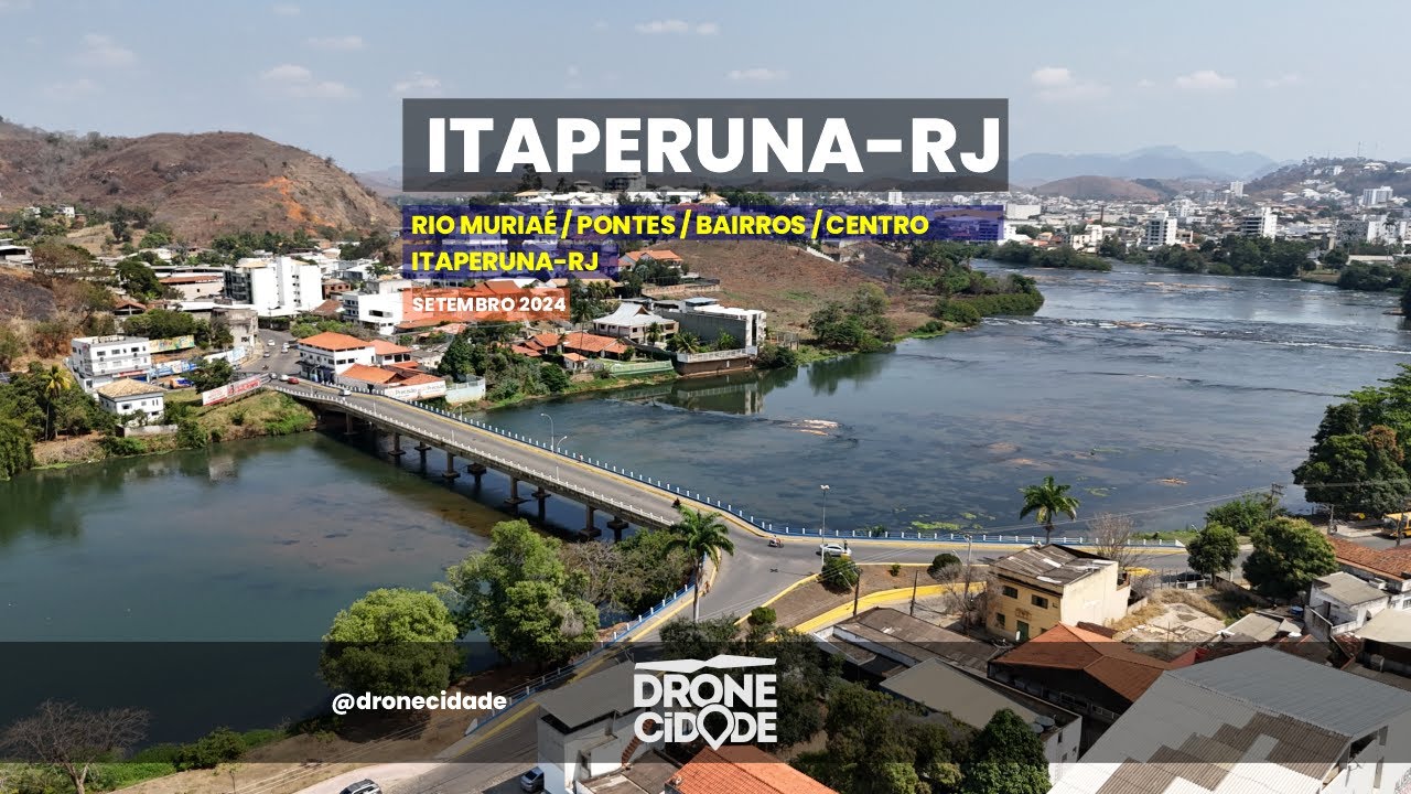 Itaperuna-RJ | Set. 2024 | Rio Muriaé | Pontes | Centro | Imagens aéreas com drone | @dronecidade