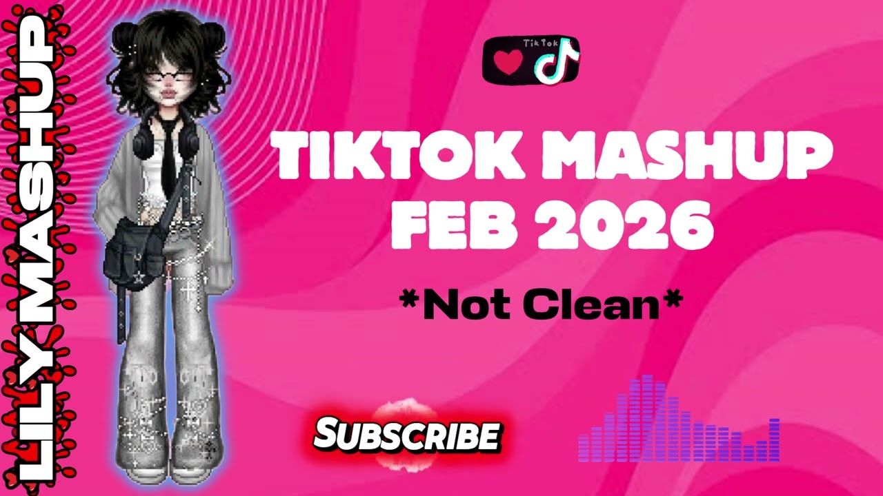 New Viral TikTok Mashup 💙February 2026💙 Not Clean