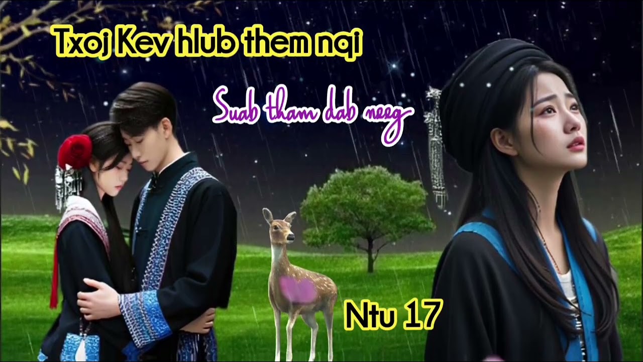 Txoj Kev hlub them nqi ntu 17