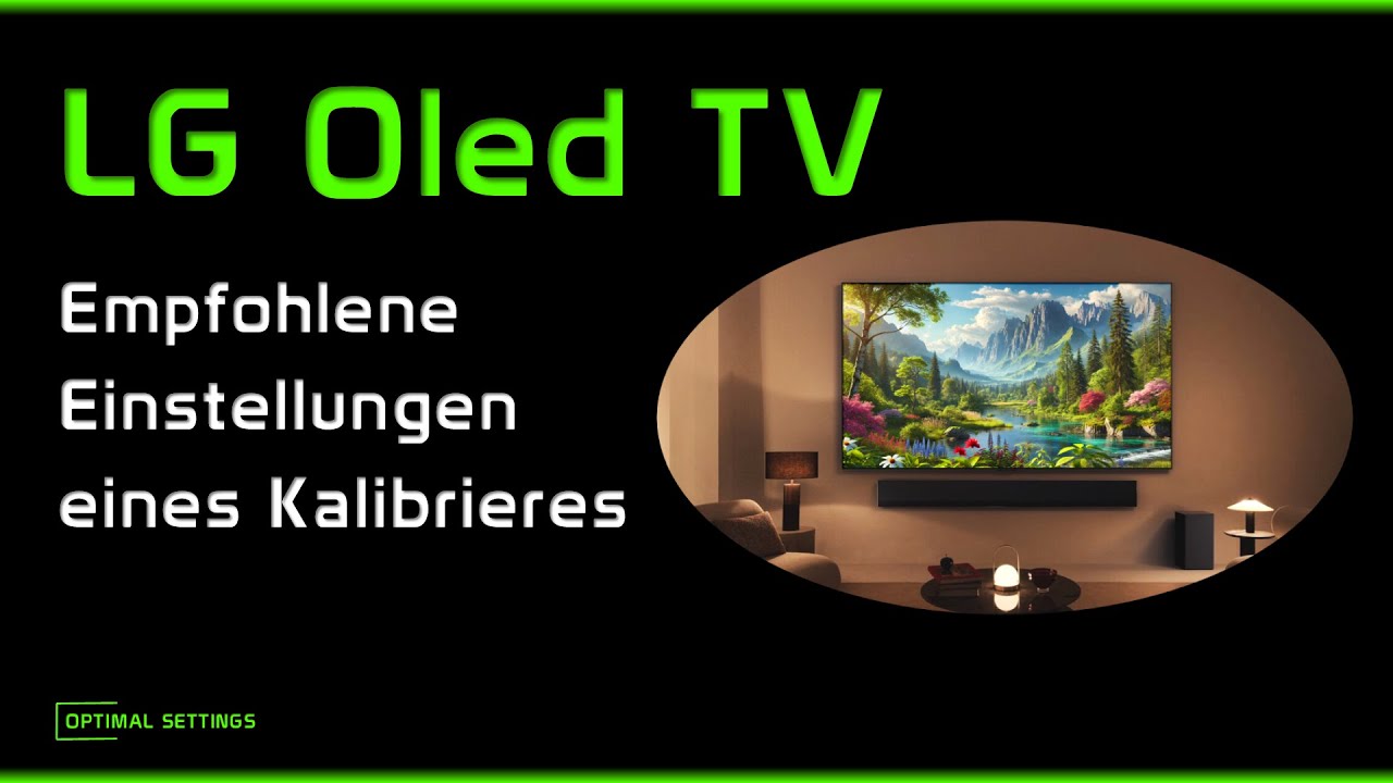 LG Oled TV empfohlene Bildeinstellungen eines Kalibrierers