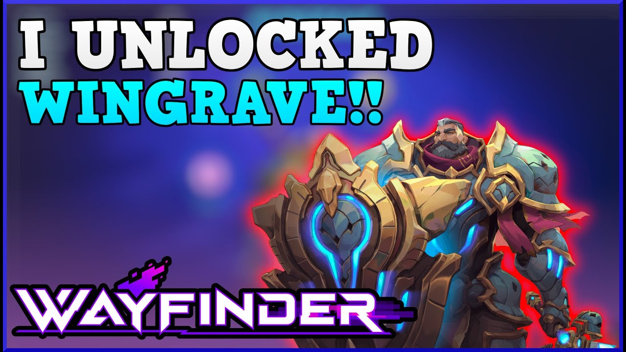Wingrave Unlock on Wayfinder