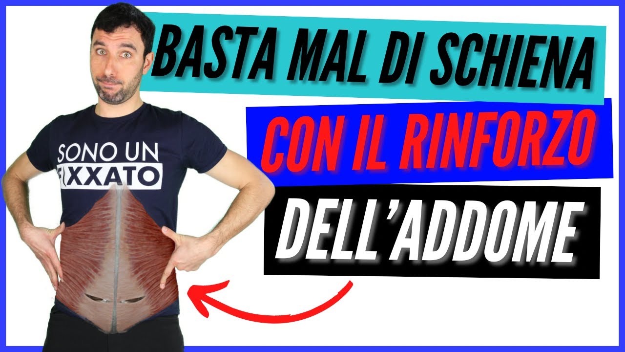 Stop al mal di schiena rinforzando l'addome. Lombalgia e rinforzo addominali