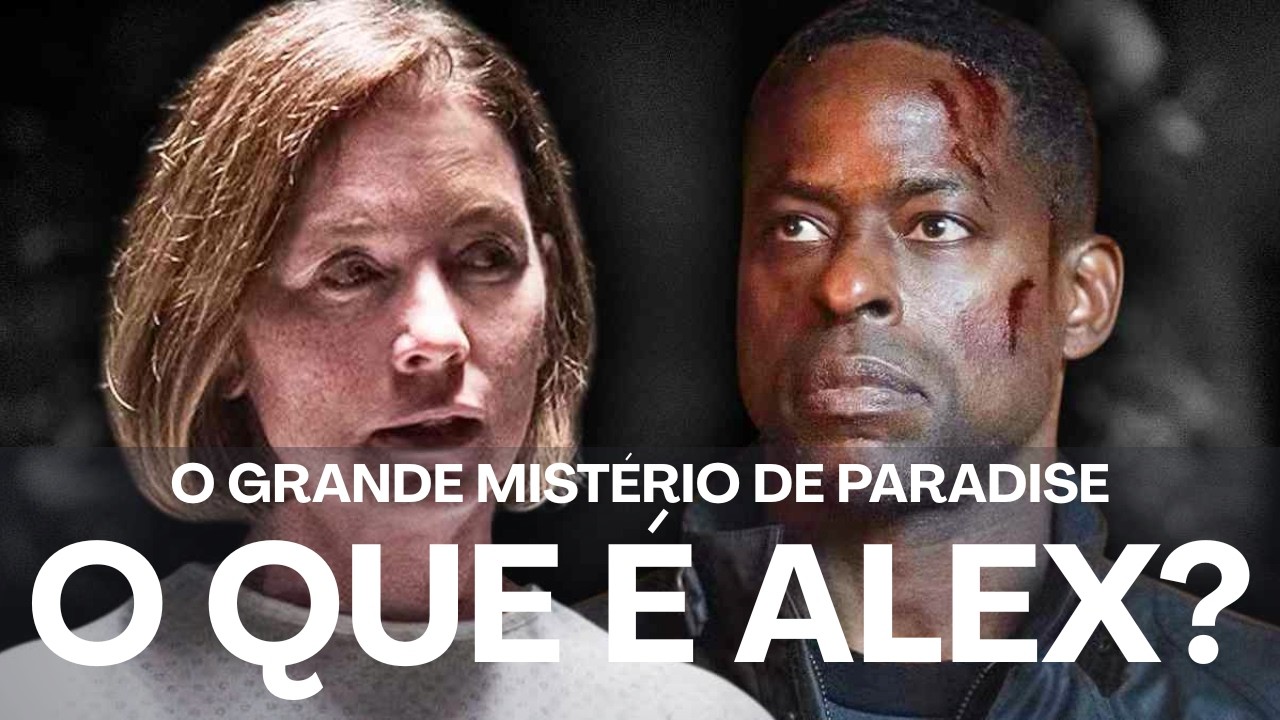 O GRANDE MISTÉRIO DE PARADISE! O QUE É ALEX?