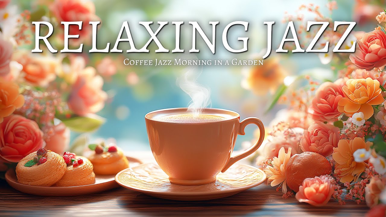 Cozy Garden Jazz Vibes ☕️ Relaxing Coffee Ambience in Nature
