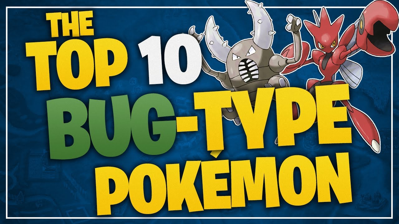 The Top 10 Bug-Type Pokémon w/ Sephazon!