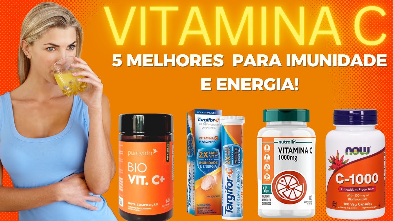 As 5 MELHORES Vitaminas C do Mercado para Imunidade e Energia | Descubra a Escolha Certa!