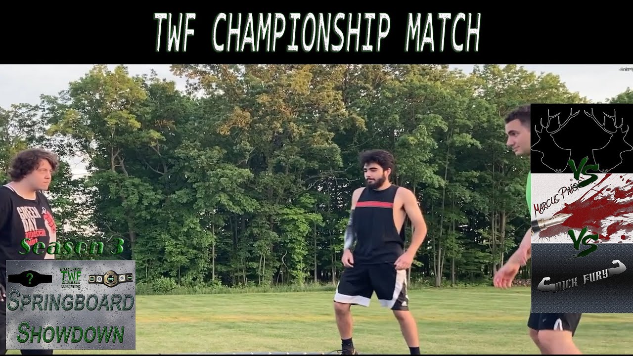 (TWF PPV #4) TWF CHAMPIONSHIP MATCH! The Elk v.s. Nick Fury v.s. Marcus Paige @ SPRINGBOARD SHOWDOWN