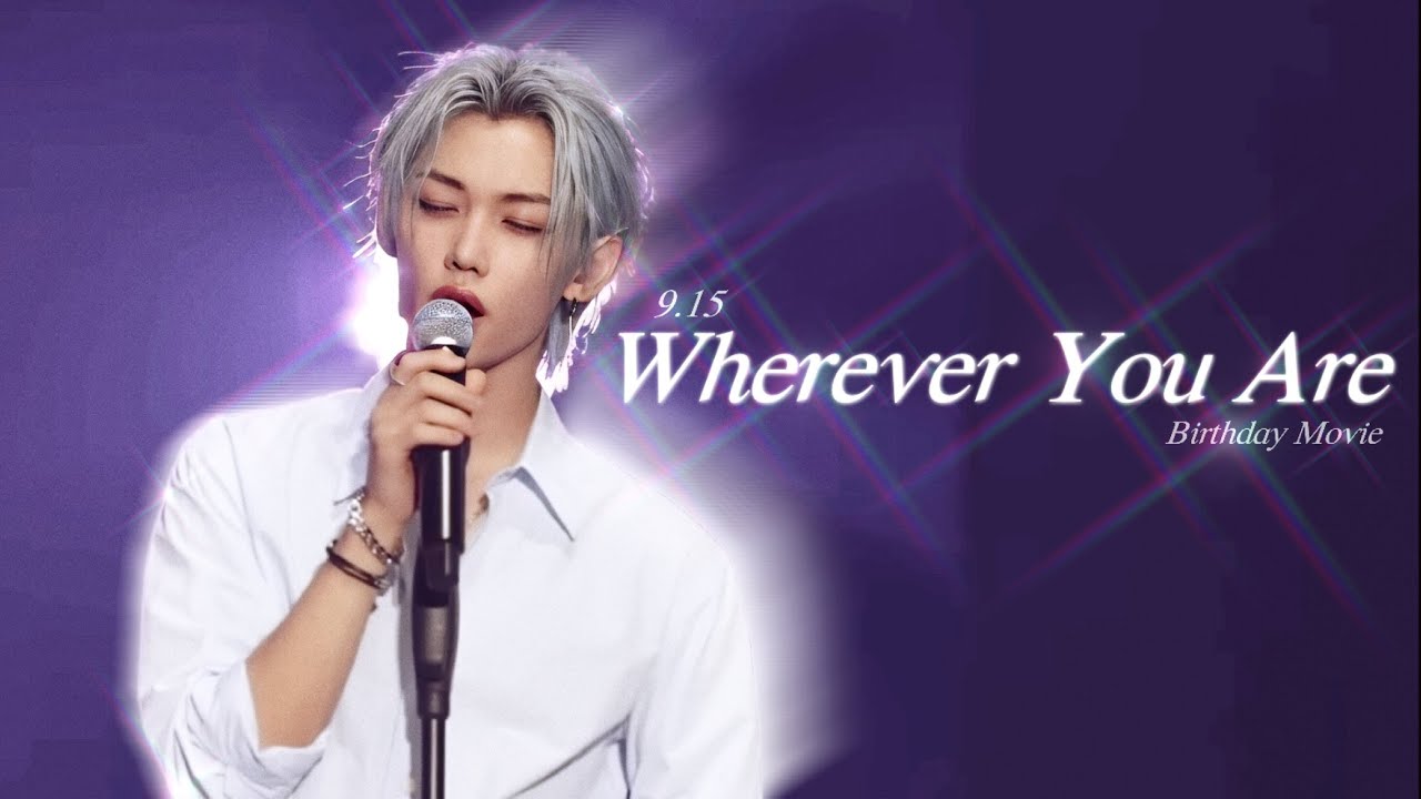 【Stray Kids】Wherever You Are/ONE OK ROCK 【Felix Birthday Movie】