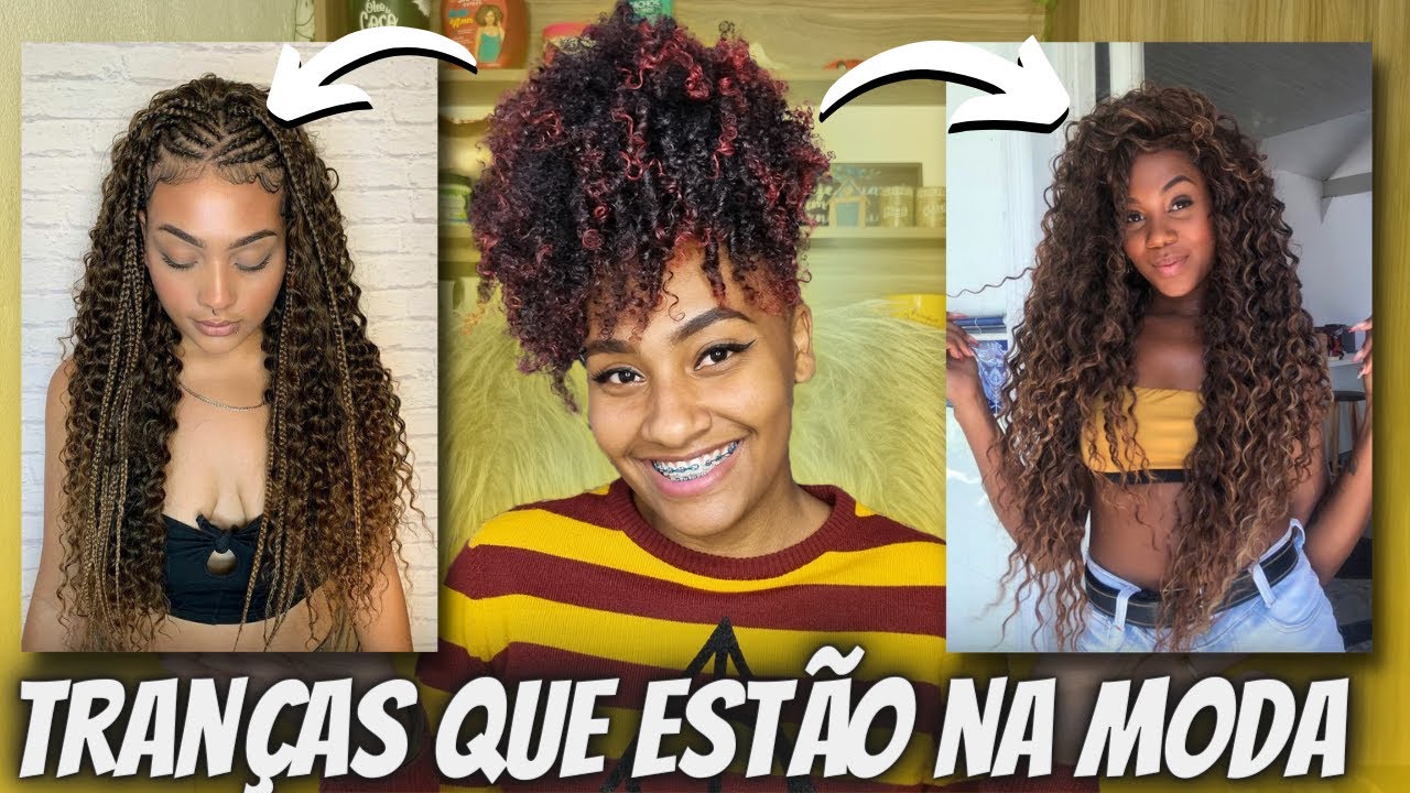 5 TRANÇAS QUE ESTÃO EM ALTA EM 2022