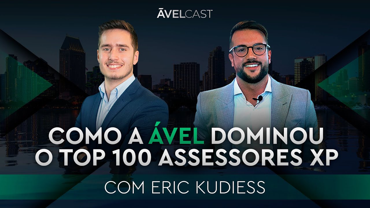 Como a Ável dominou o TOP 100 Assessores XP