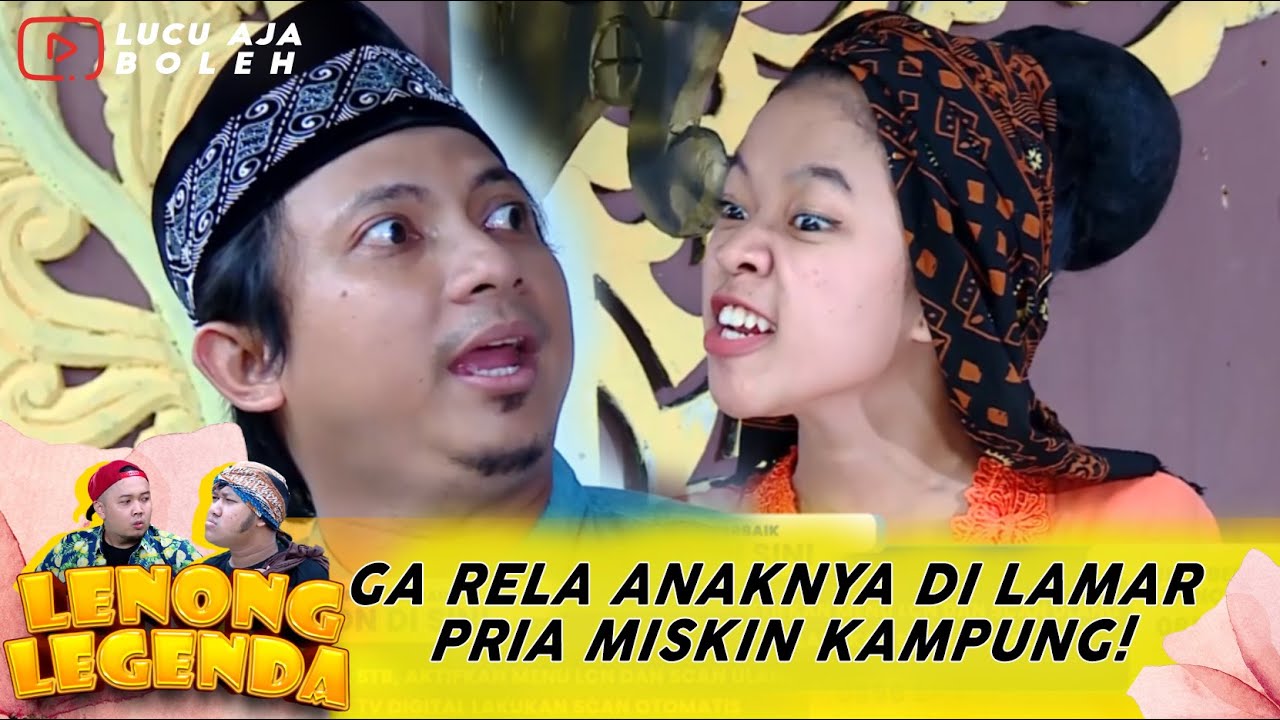 UMI KESEL DAPET KABAR INI! GA RELA ANAKNYA DI LAMAR PRIA MISKIN KAMPUNG! | LENONG LEGENDA MUSTIKA