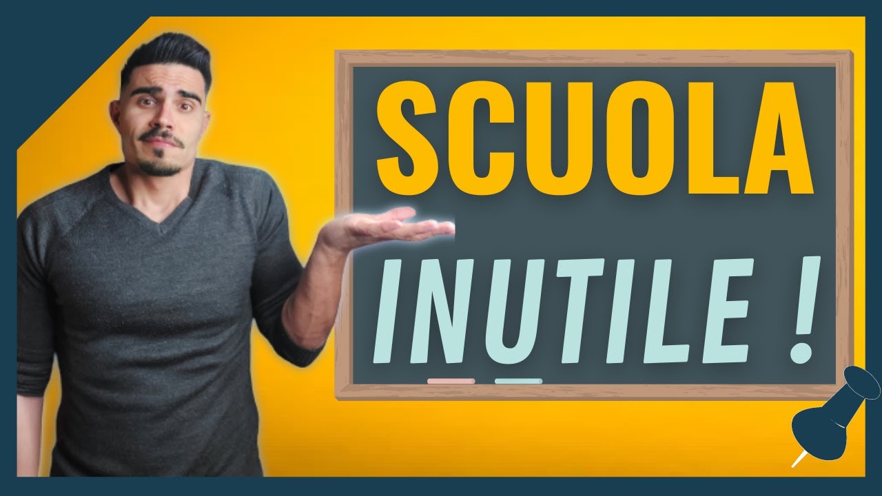 La SCUOLA vi INSEGNA ad ESSERE POVERI - perché la scuola è INUTILE
