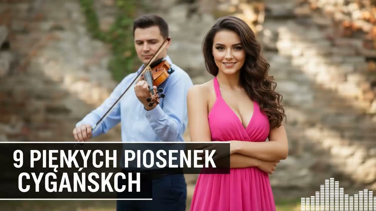 🎻 Cygańskie Piosenki Miłosne - Największe Hity w Składance, Która Rozgrzewa Serce 🔥 i Emocje
