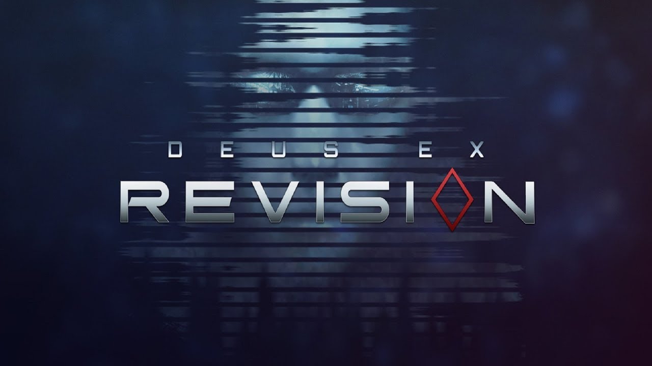 Deus Ex: Revision