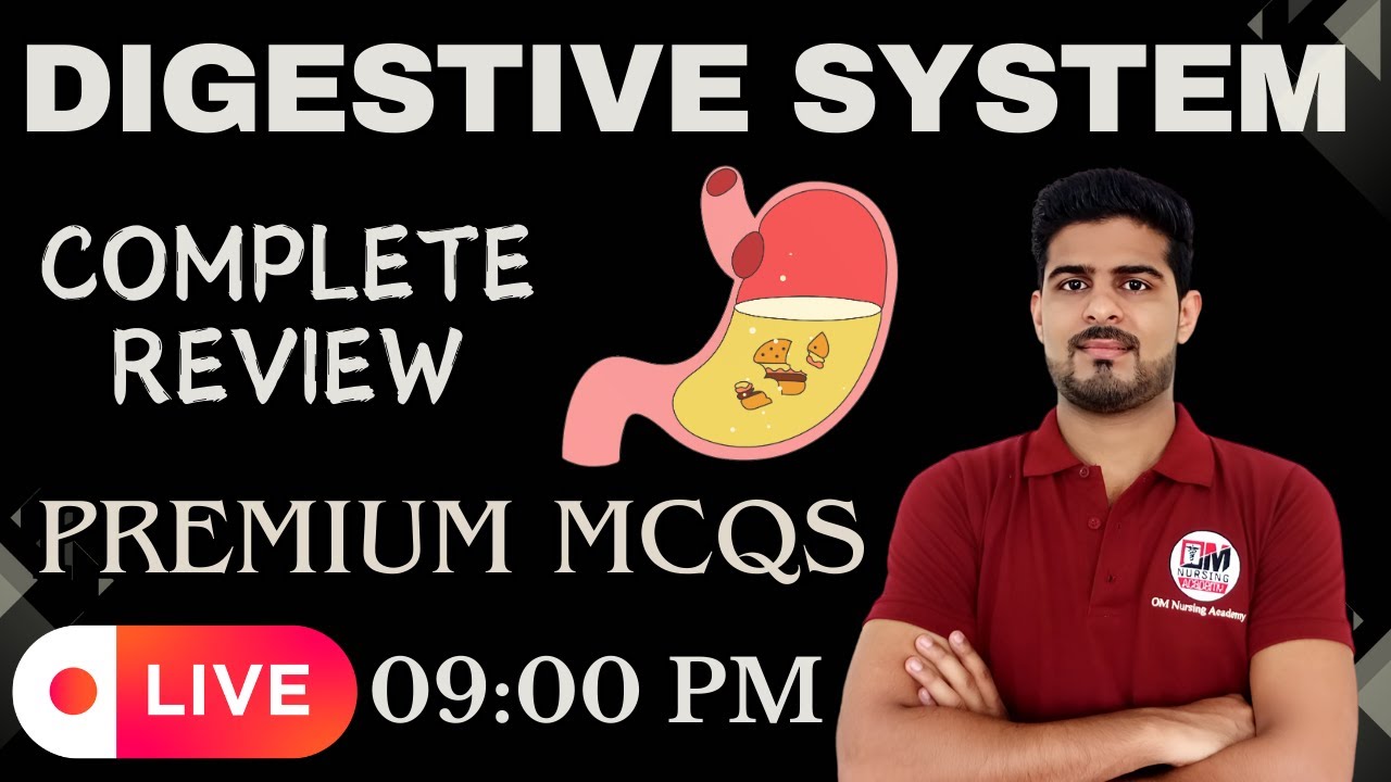 DIGESTIVE SYSTEM | Most Important MCQs for All Nursing Officer Exam