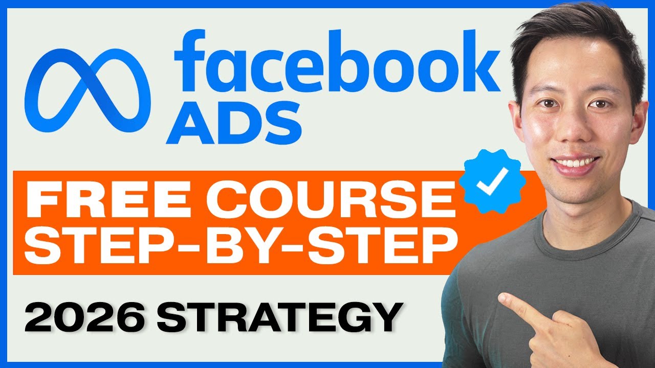 NEW Facebook Ads Tutorial for Beginners in 2026 – FREE COURSE