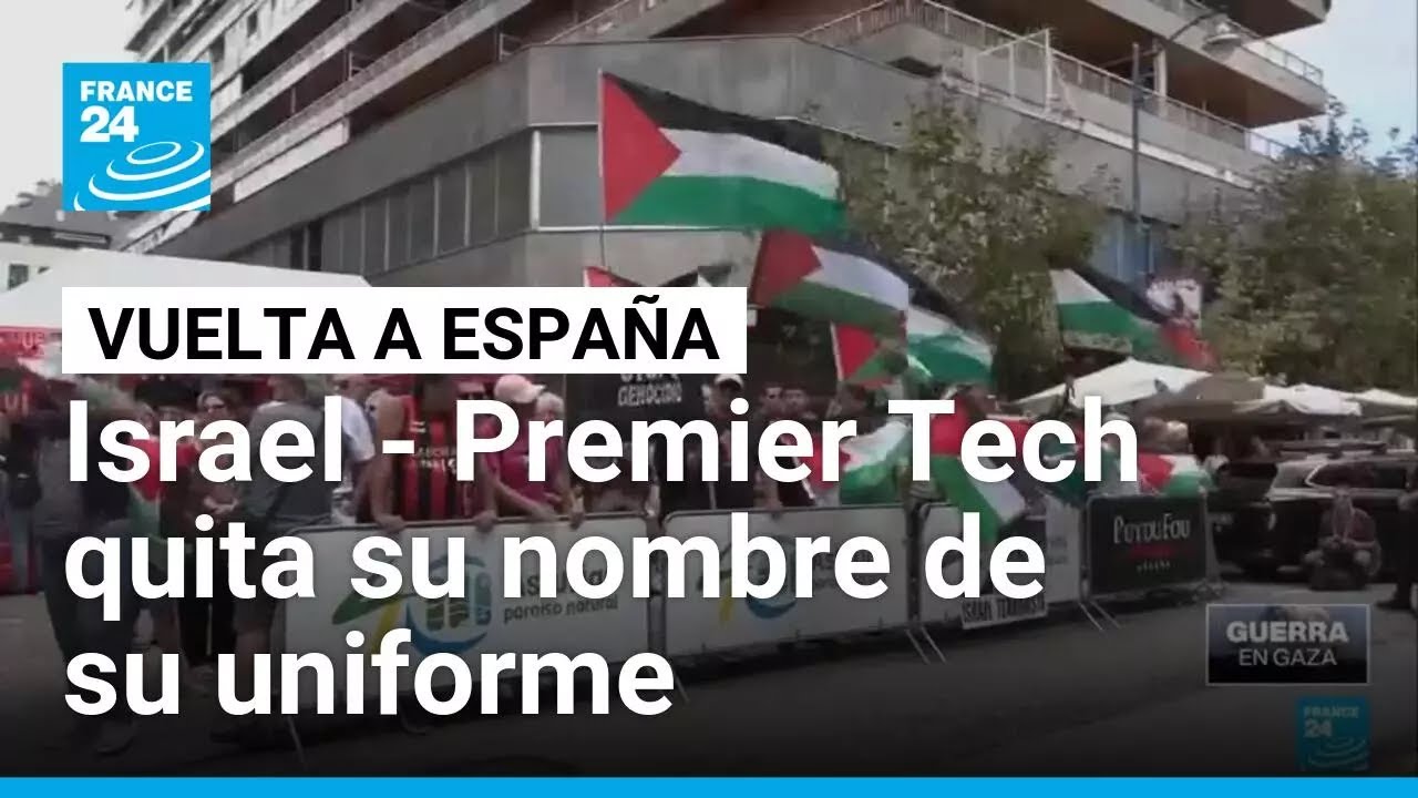 Vuelta a España: equipo israelí cambia su uniforme tras presión de protestas propalestinas