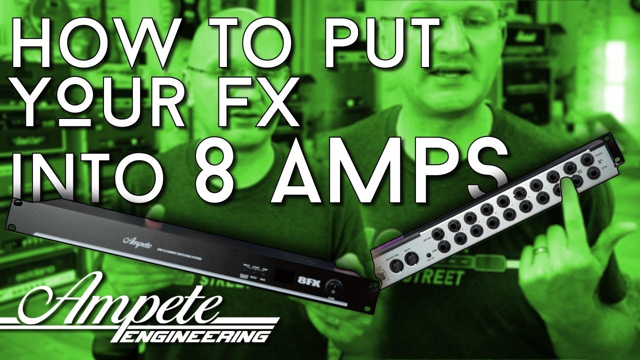 How to run a complex Amp System! Ampete 8FX Review