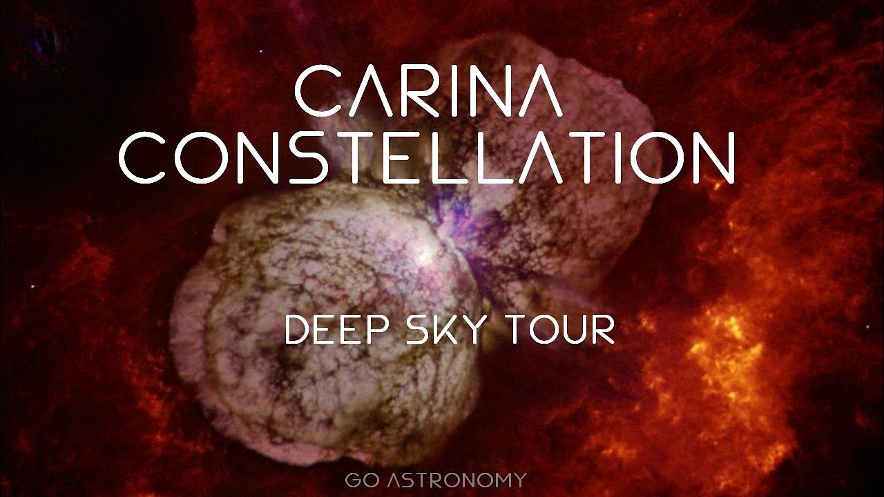 Carina Constellation Deep Sky Tour: Nebulae & Star Clusters