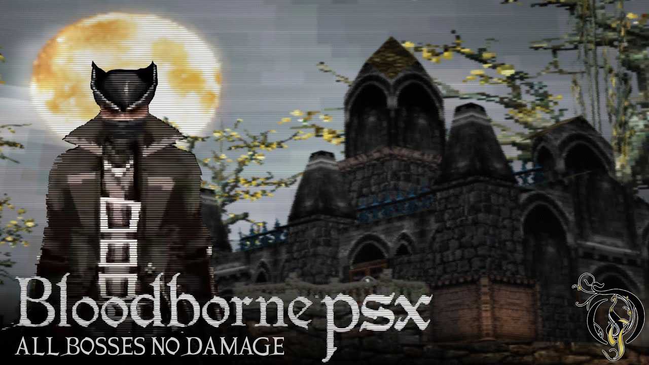 【Bloodborne PSX】初代PS風ブラッドボーン/ヤーナム市街～ボス戦+シークレットボス（Bloodborne Demake No Damage Full playthrough）