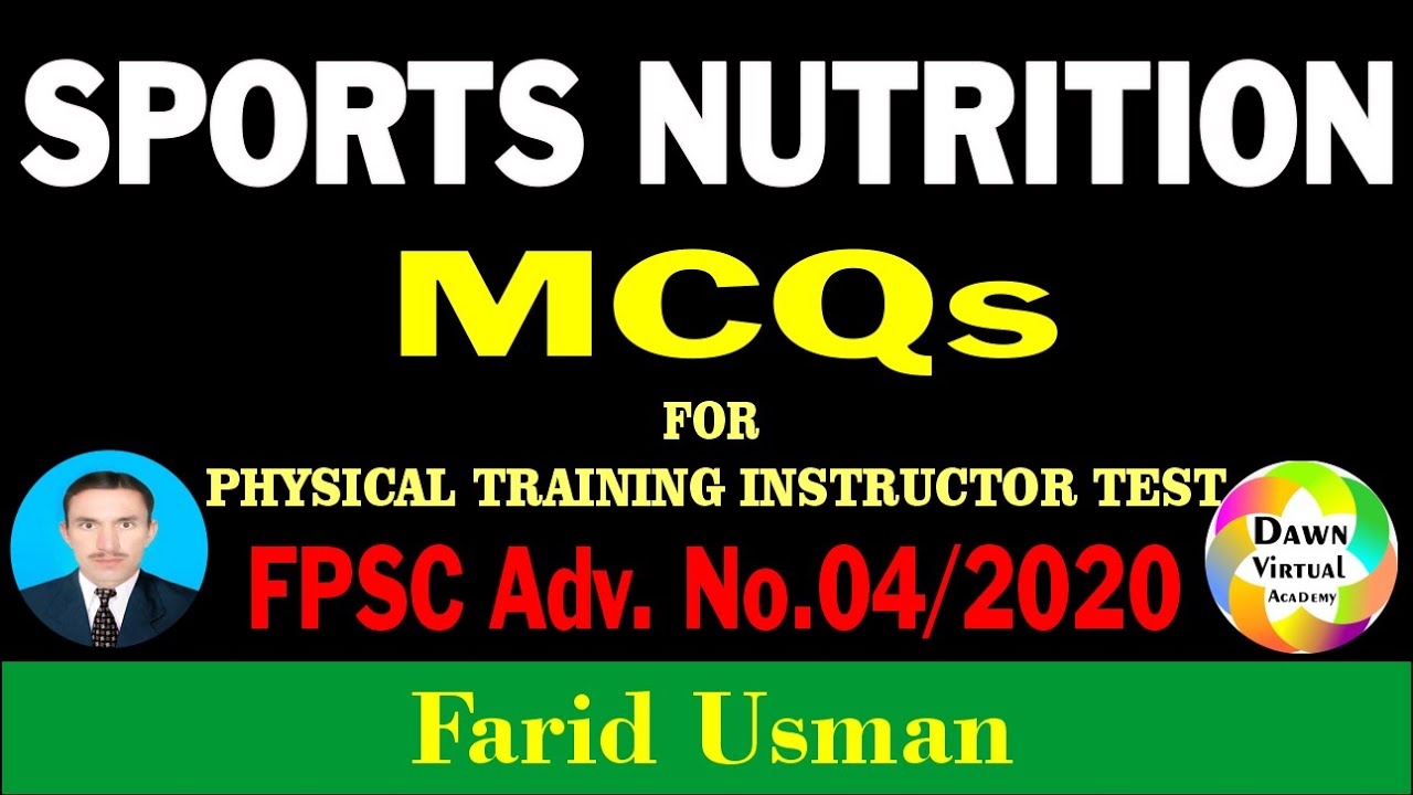 Sports Nutrition MCQs for FPSC's Physical Training Instructor Test|| Dawn Virtual Academy