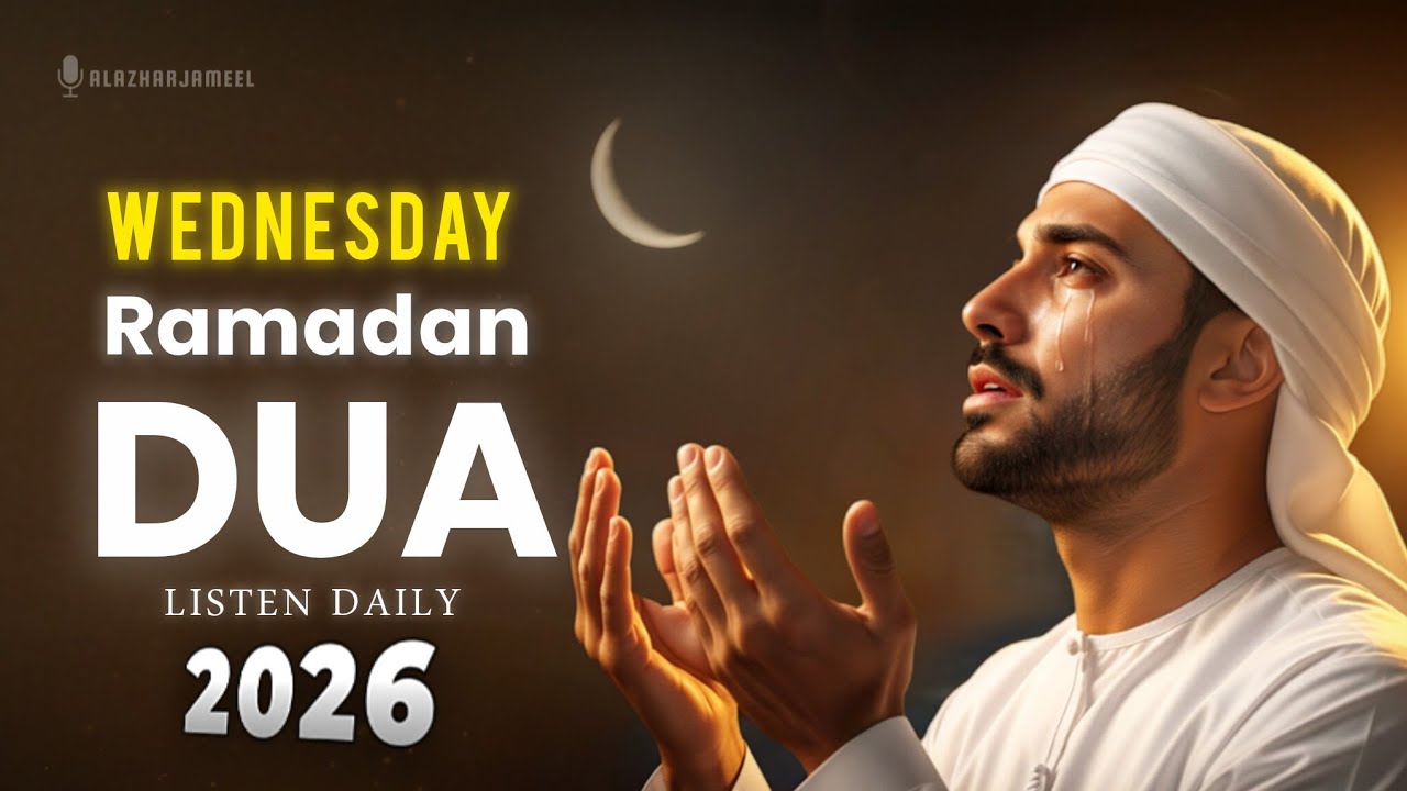 Ultimate Wednesday DUA for Peace | Emotional recitation | Ramadan 2026 🌙 (Listen Every Day)