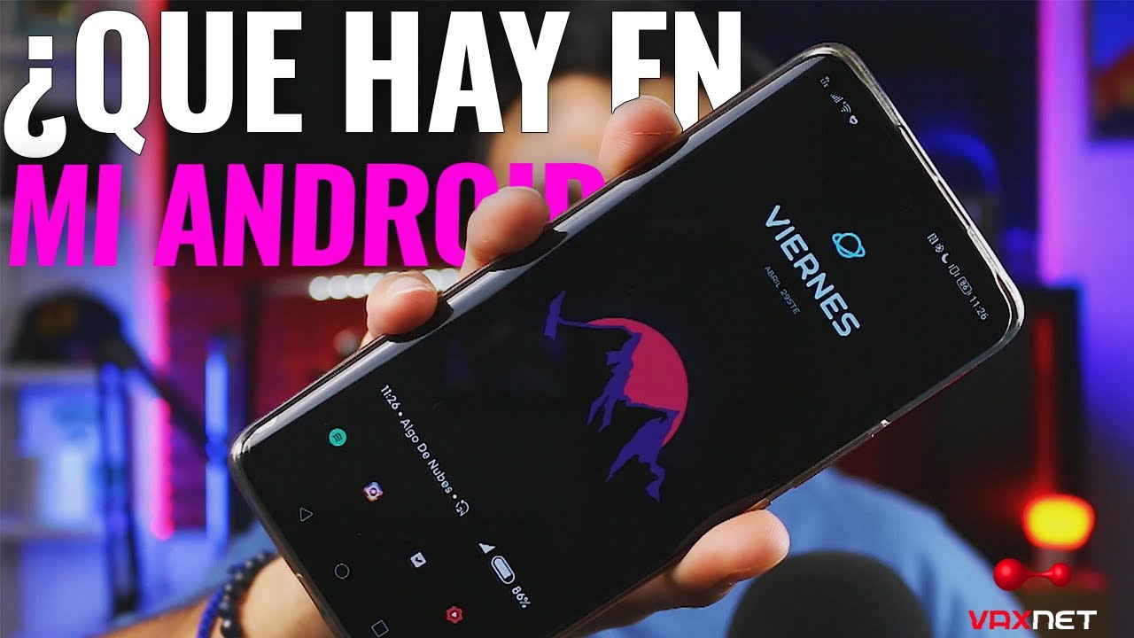&iquest;Qu&eacute; hay en mi Android? - MAYO 2022 - Apps, Personalizaci&oacute;n, etc