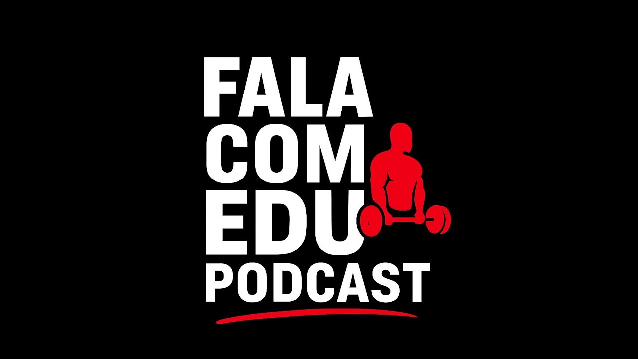 FALA COM EDU PODCAST