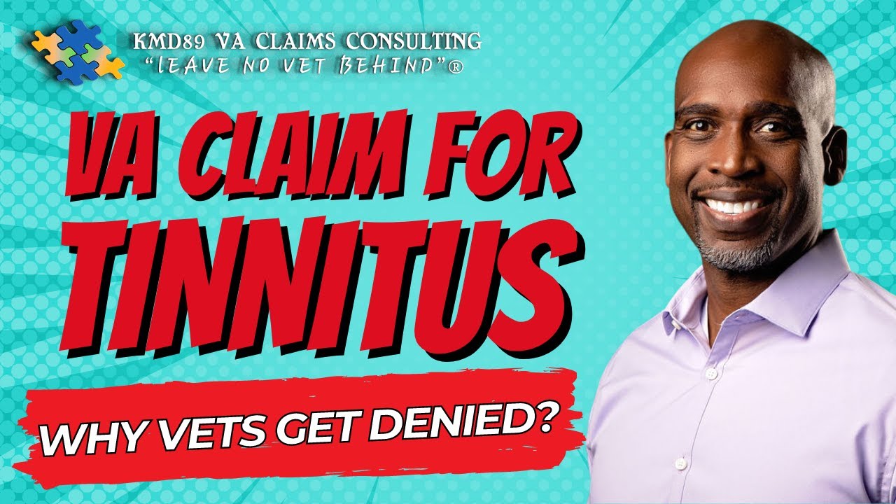 Why veterans get denied for VA Disability Claim for Tinnitus?