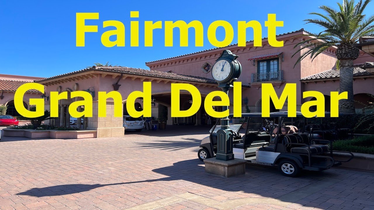 Farirmont Grand Del Mar   - Resort Tour