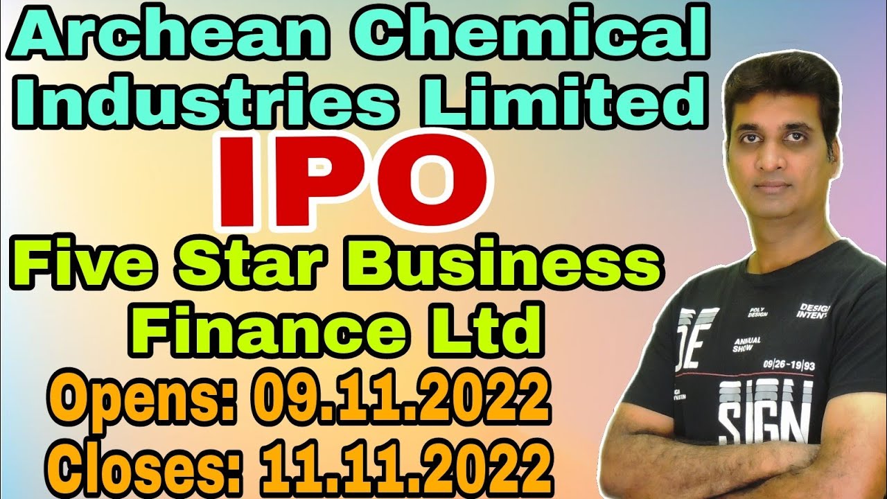 ARCHEAN CHEMICALS & FIVE STAR BUSINESS IPO FULL DETAILS|  |MMM|TAMIL