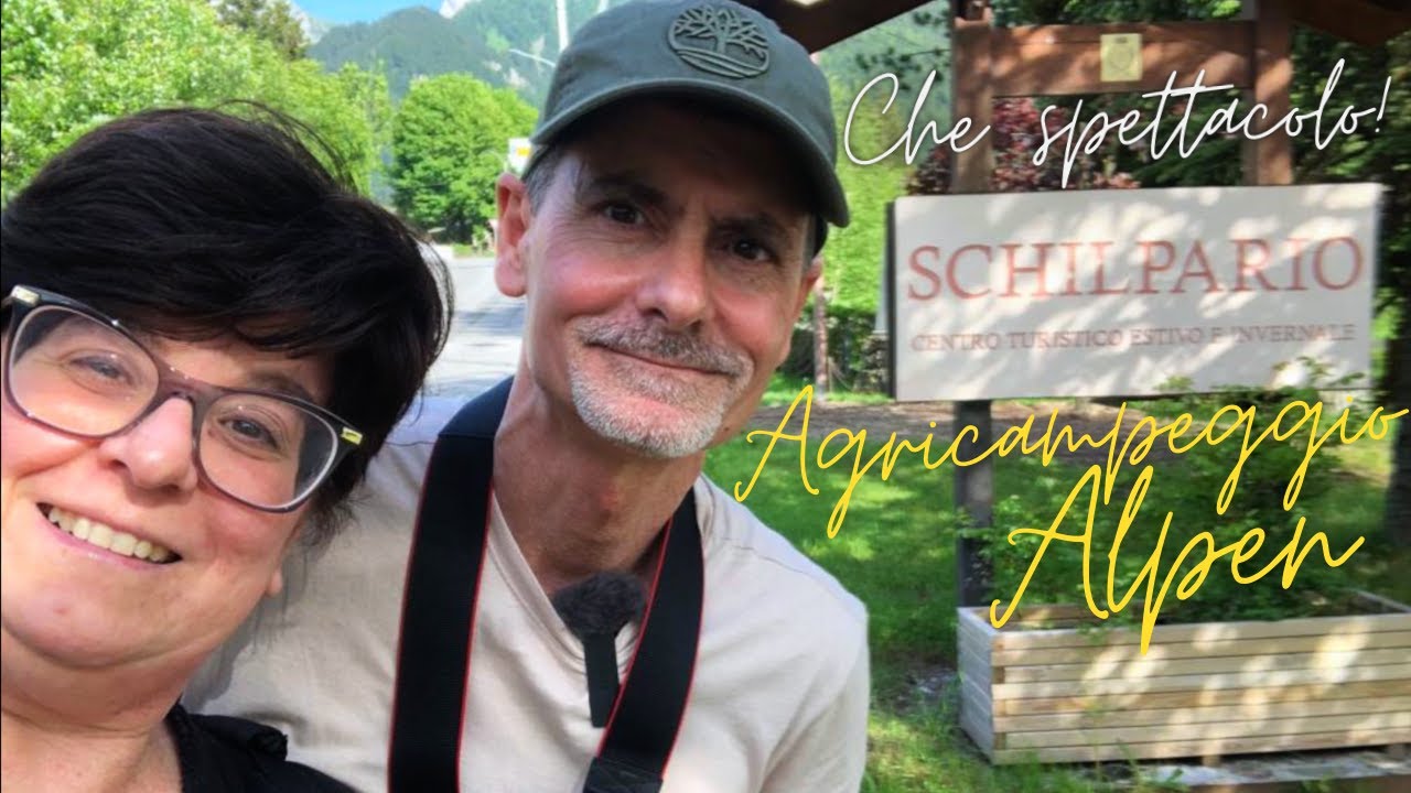 AGRICAMPEGGIO ALPEN - Schilpario(BG) PARTE 1. Che spettacolo sembra il Trentino!! #camping #4k