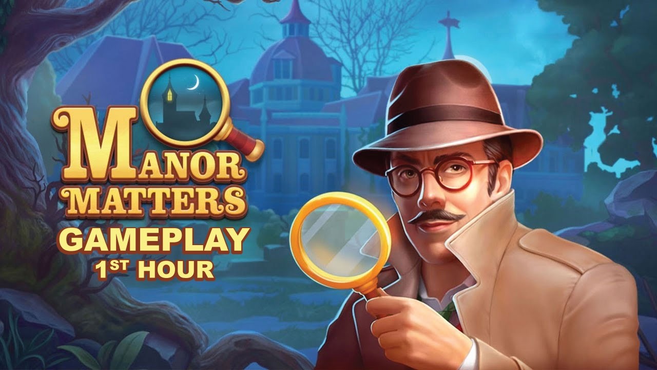 Manor Matters Gameplay – First Hour Full Walkthrough | Complete Beginning Gameplay (No Commentary)