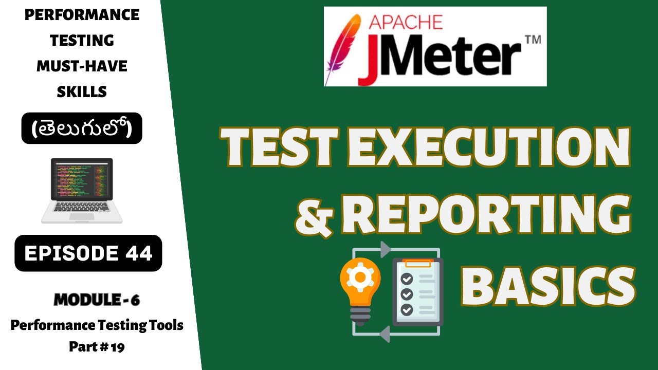 Ep 44 | PT Tools | JMeter Test Execution & Reporting Basics | Telugu