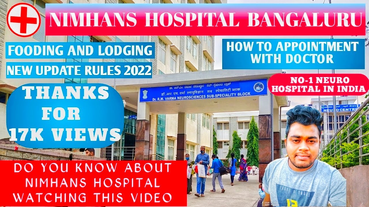 NIMHANS Hospital Bangalore | Full Details of Treatment | Asia's no.1 Neuro Hospital at Low Budget