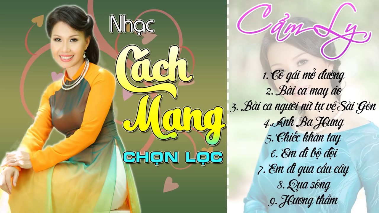 NHẠC CÁCH MẠNG CẨM LY 2019 - NHỮNG BÀI HÁT CẨM LY HAY NHẤT 2019