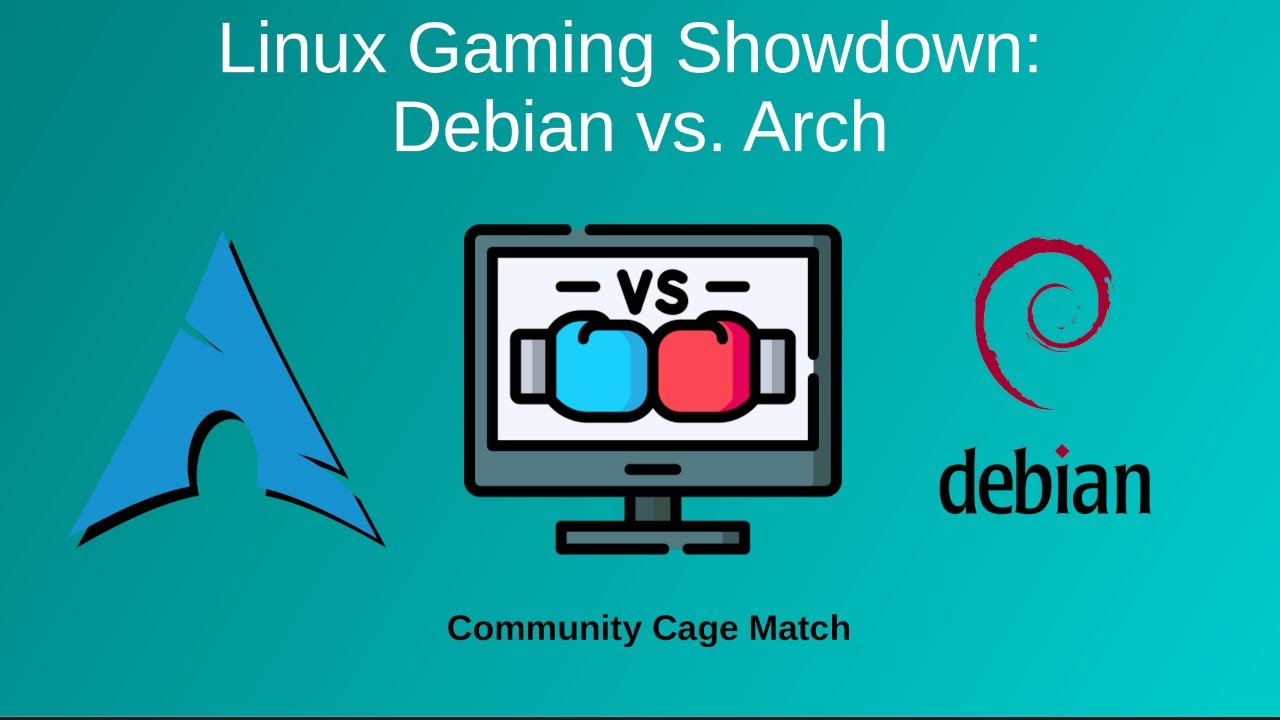 Linux Gaming Showdown: Debian vs. Arch