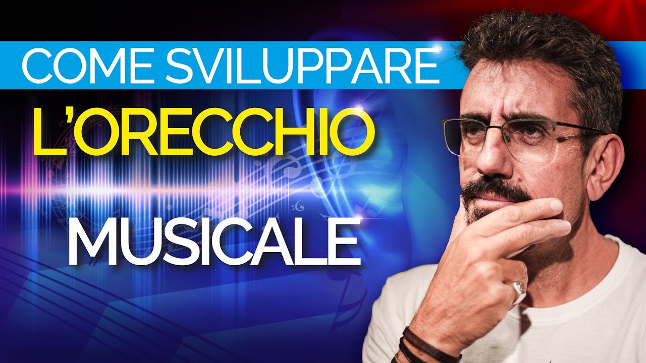 COME SVILUPPARE L'ORECCHIO MUSICALE - EAR TRAINING [ SUB ITA/ ENG/ ESP]