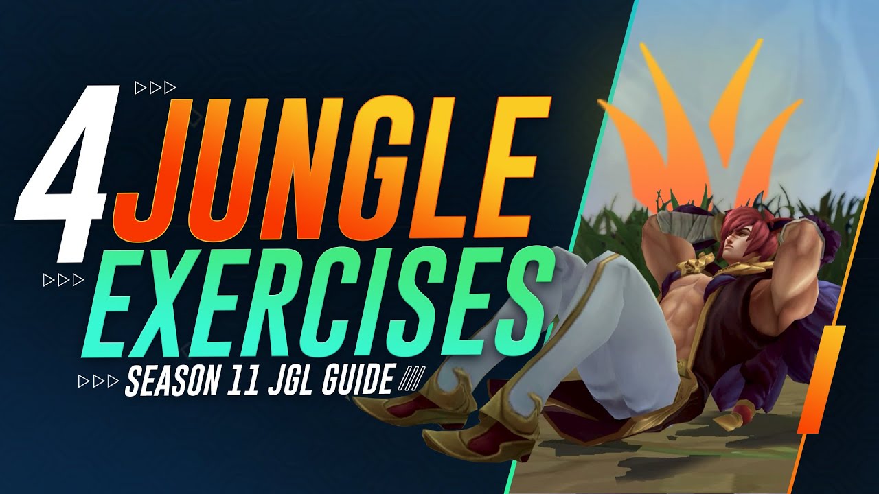 4 Strong EXERCISES To Become A Better Jungler! | League of Legends Jungle Guide