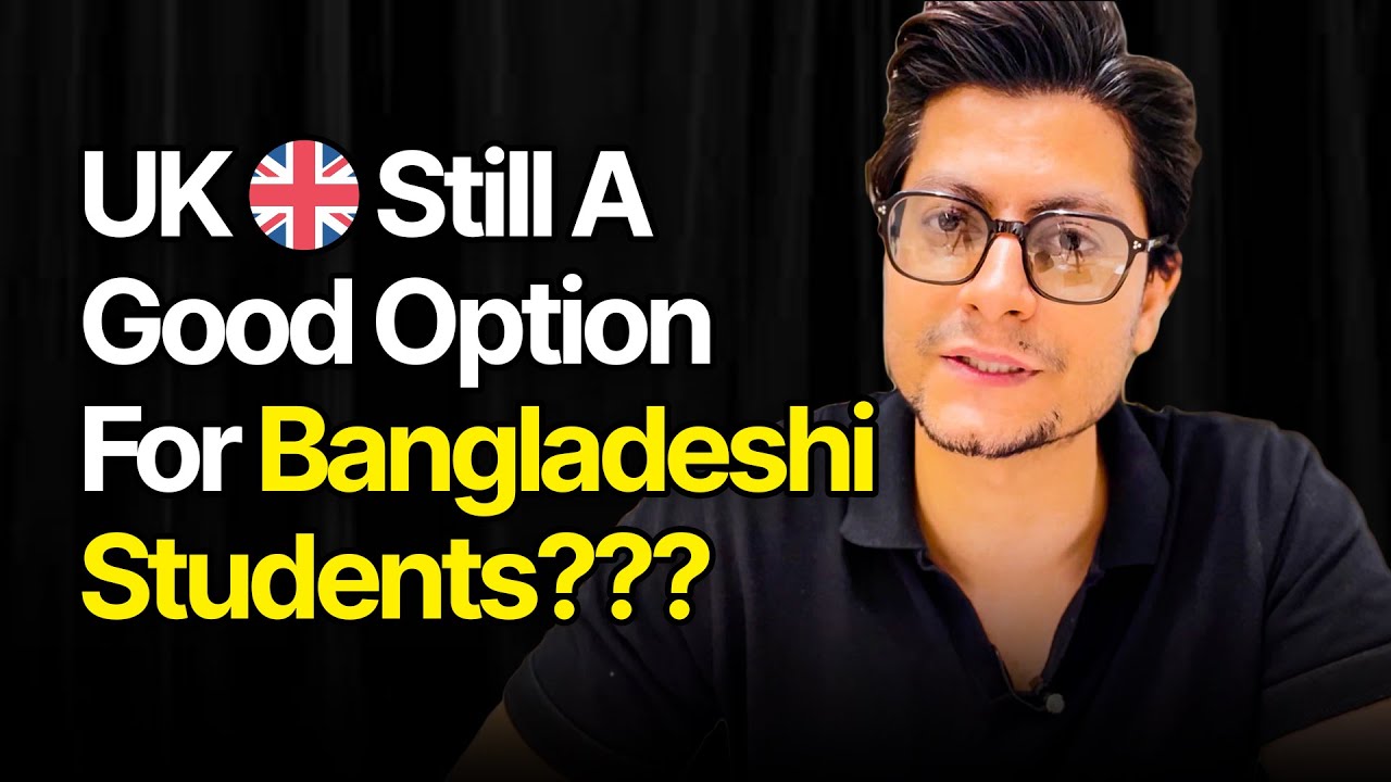 REALITY - Should you still Study In UK from Bangladesh in 2025??
