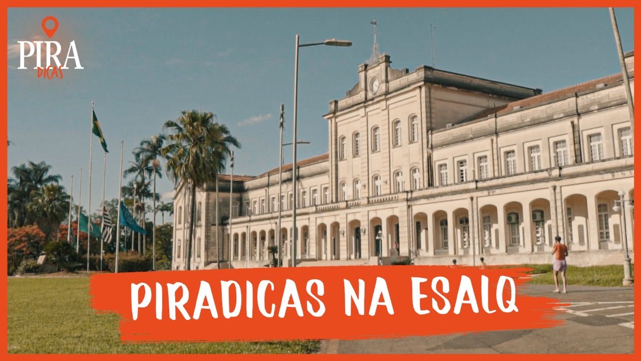PIRA DICAS NA ESALQ