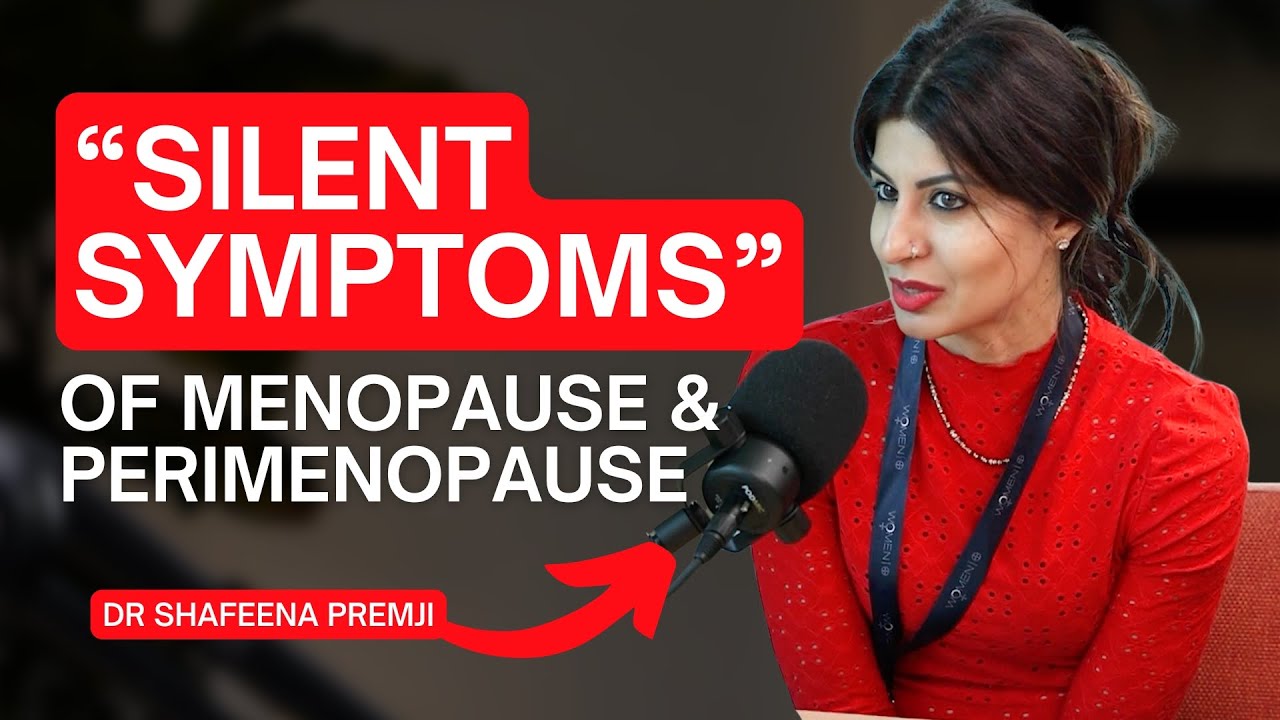 STOP Ignoring These Silent Symptoms of GSM (Genitourinary Syndrome of Menopause) Dr Shafeena Premji